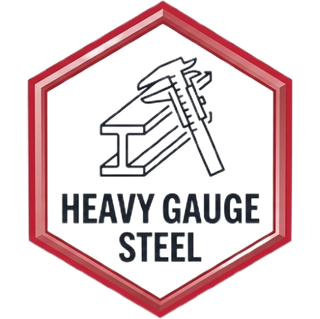 Heavy Gauge Steel