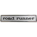 1968 Plymouth Road Runner "Road Runner" Door / Tail Panel Emblem.